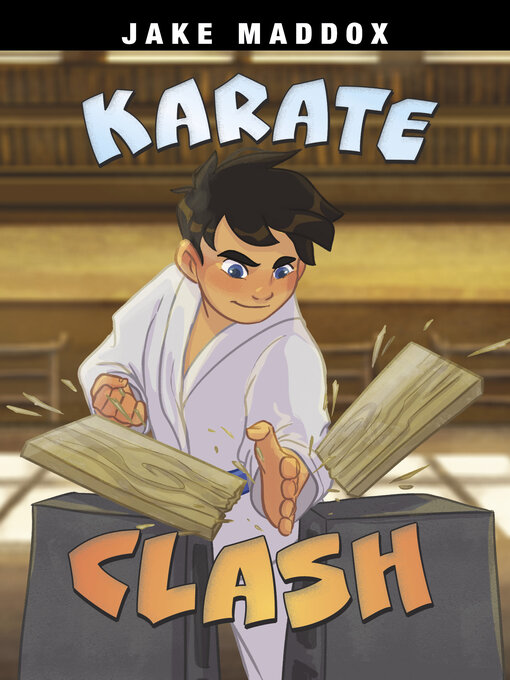 Title details for Karate Clash by Jake Maddox - Available